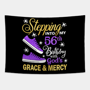 Stepping Into My 56th Birthday With God's Grace & Mercy Bday Tapestry