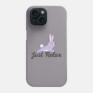 just relax Phone Case