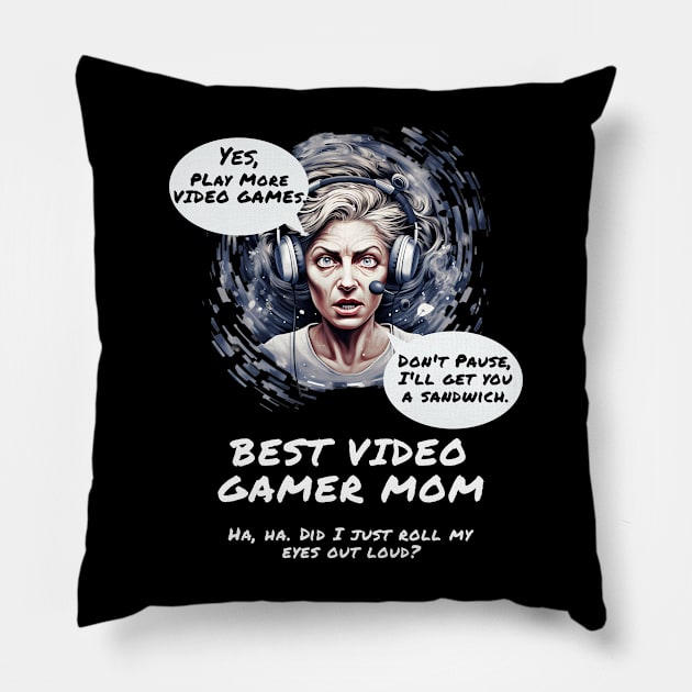 Best Video Gamer Mom Pillow by letnothingstopyou