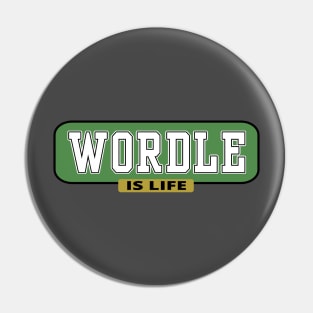 Wordle is Life - Wordle Inspired Pin