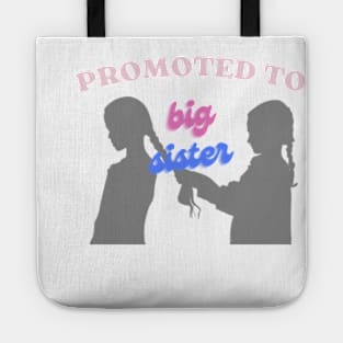 promoted to big sister 2024 t-shirt Tote