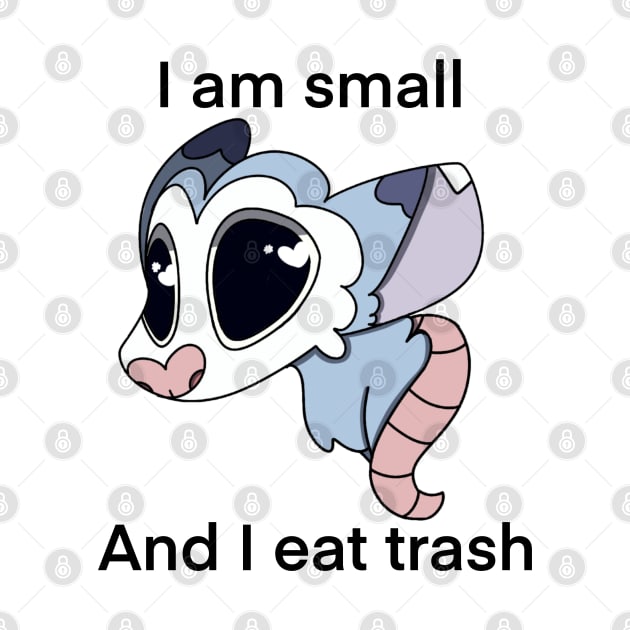 I am small and I eat trash possum by SableShroom
