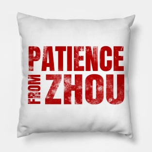 Patience from Zhou Red (grunge) Pillow