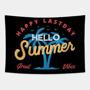 Hello summer Happy lastday of school teacher student Tapestry