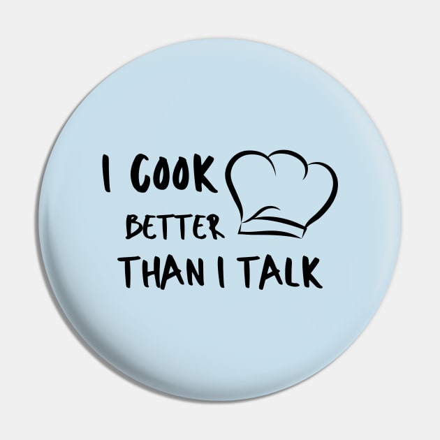 Chef Job Cook Cooking Foodie Food Pasta Burger Taco Sarcastic Funny Meme Emotional Cute Gift Happy Fun Introvert Geek Hipster Silly Inspirational Motivational Birthday Present Pin by EpsilonEridani