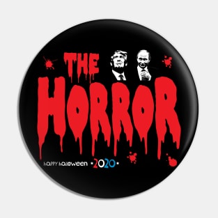 The Horror! Pin