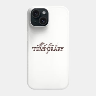 Halsey All of this is temporary IICHLIWP Phone Case