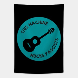 This Machine Mocks Fascists Tapestry