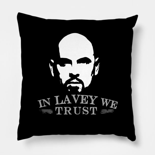 In Lavey We Trust Pillow by pitnerd