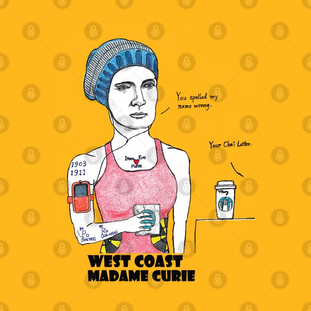 West Coast Madame Curie by ZorroTheCat