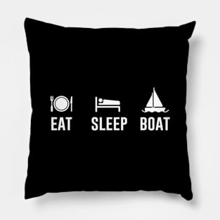 Eat Sleep Boat Pillow