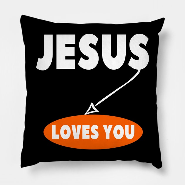 Jesus Loves You Christian Evangelism Salvation Pillow by Merchweaver