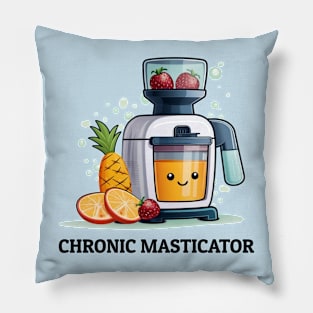 Fruit Juicer Chronic Masticator Funny Health Novelty Pillow