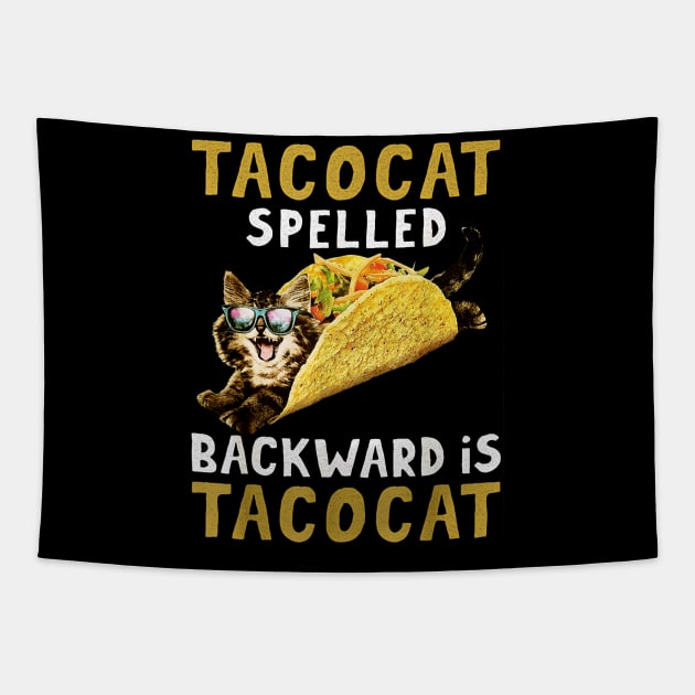 Tacocat Spelled Backward Is Tacocat Love Cat And Taco Tapestry by CovidStore