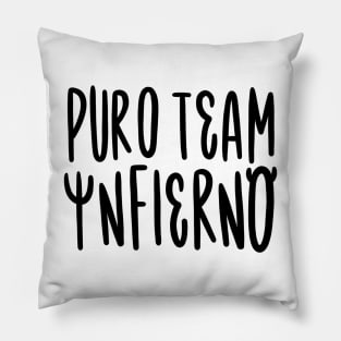 Puro Team Infierno! Pillow