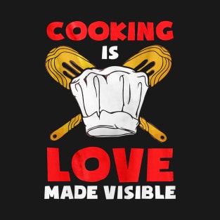 Cooking Is Love T-Shirt