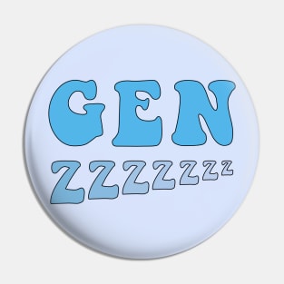 Sleepy Gen Z Pin