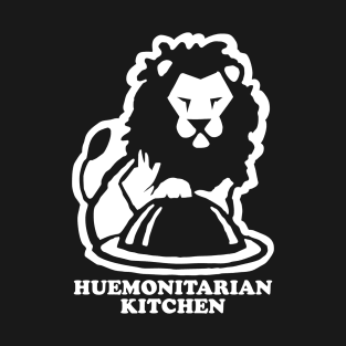 Huemonitarian Kitchen T-Shirt