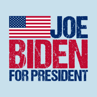 Joe Biden for President 2020 T-Shirt