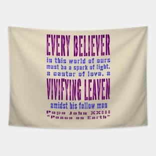 Pope John XXIII Quote Vivifying Leaven Tapestry