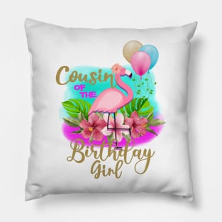 cousin of the birthday girl Flamingo style Pillow