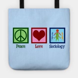 Peace Love Sociology Tote