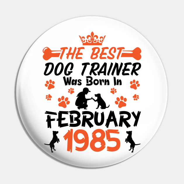 Happy Birthday Dog Mother Father 36 Years Old The Best Dog Trainer Was Born In February 1985 Pin by Cowan79
