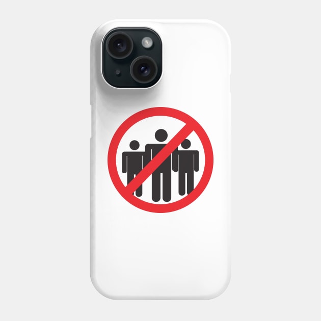 forbidden sign no people zone area Phone Case by aesthetice1
