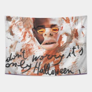 Don't worry it's only halloween night! Tapestry