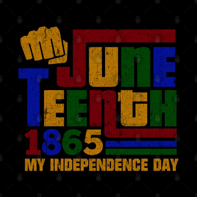 Juneteenth 1865 Fist My Independence Day by blackartmattersshop