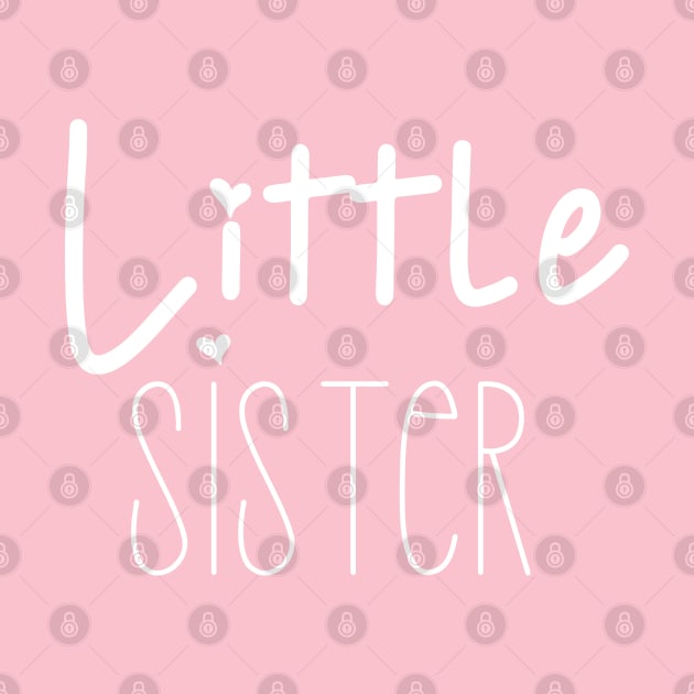 Little sister fun positive design by kuallidesigns