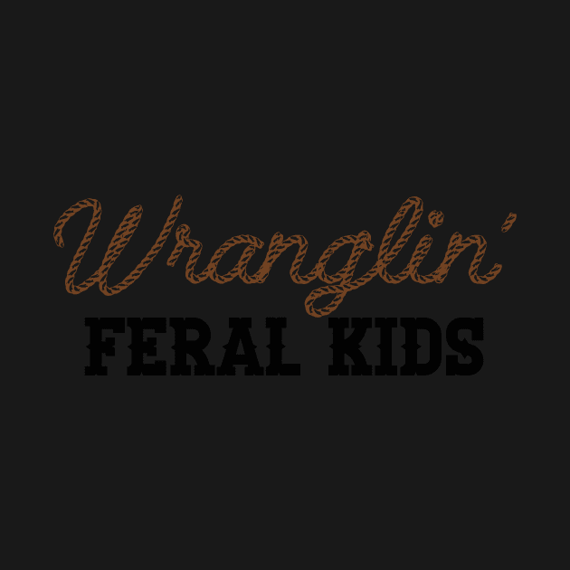 Wrangling Feral Kids Shirt, Feral Kids Shirt, Raccoon Shirt, Funny Meme by CamavIngora