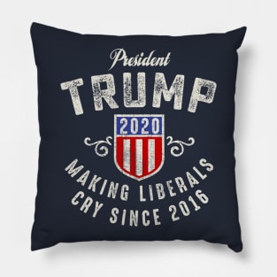 President Trump 2020 Making Liberals Cry Since 2016 Pillow