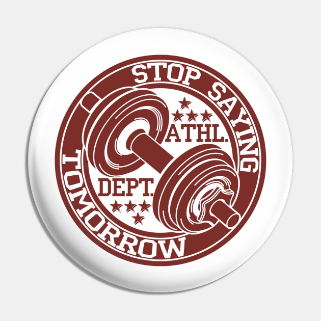 Stop saying tomorrow Pin by lakokakr