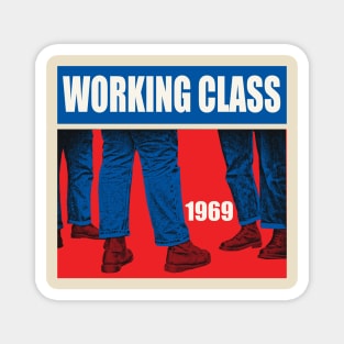 working class 1969 Magnet