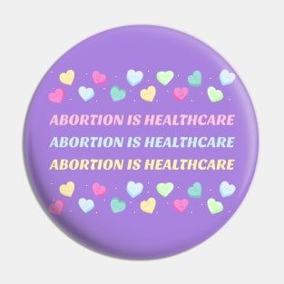 abortion is healthcare Pin