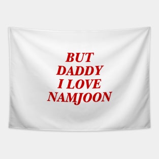 BTS - Daddy I love Namjoon Tapestry