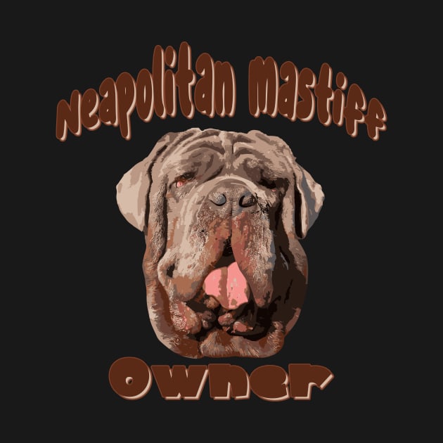 Neapolitan Mastiff Lover - Neapolitan Mastiff Owner - I Love My Neapolitan Mastiff by TrendyPlaza