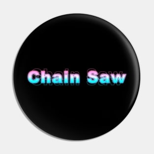 Chain Saw Pin