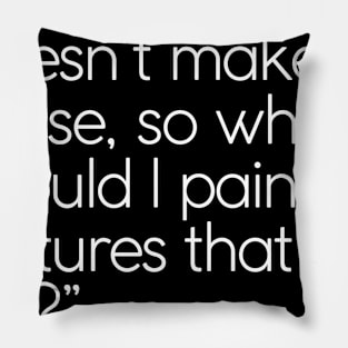 Pablo picasso artful quote Pillow