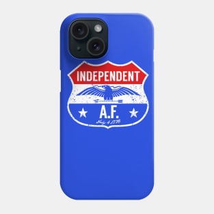 Independent AF Phone Case