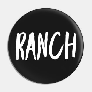 RANCH Pin