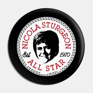 Nicola Sturgeon All Star Est 1970 Pin