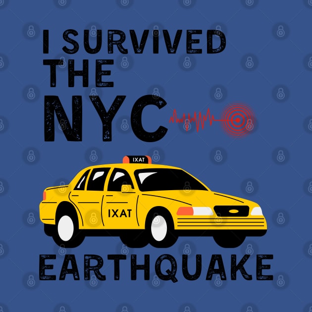 I Survived The NYC Earthquake New York City Earthquake Taxi by zofry's life