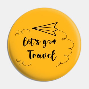 let's go Travel Pin