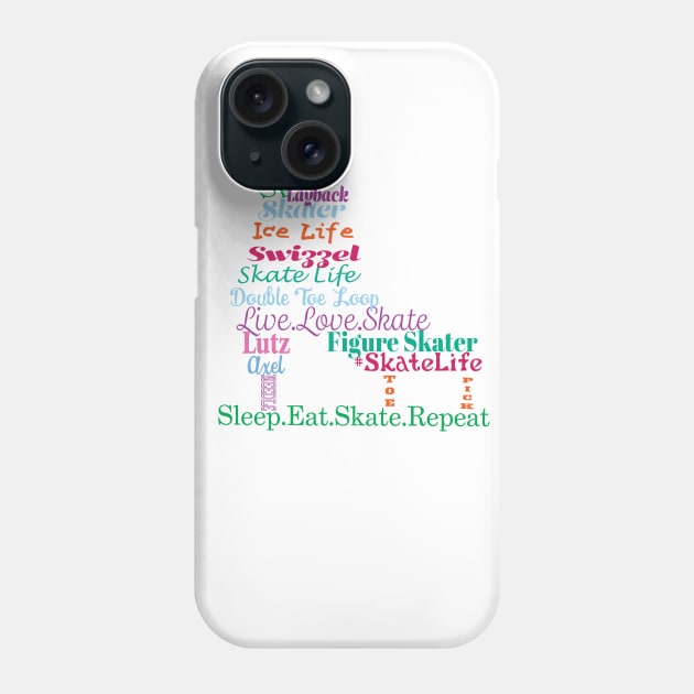 Colorful Figure Skate Words Design Phone Case by PurposelyDesigned