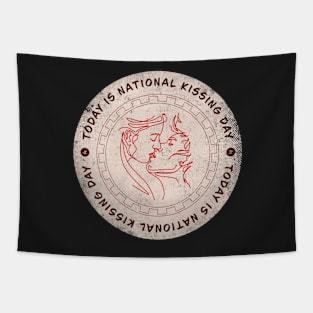 Today is National Kissing Day Badge Tapestry