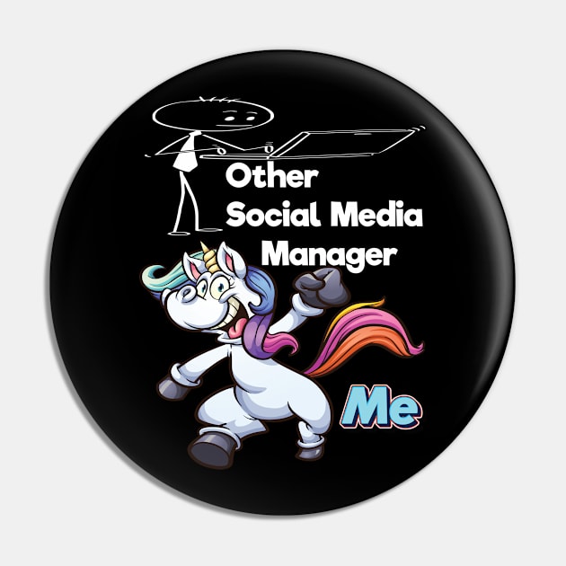 Other Social Media Manager Unicorn Me Pin by ProjectX23Red