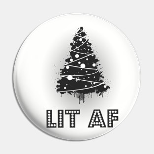 Lit AF (black) Pin