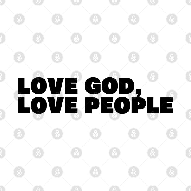 Love God, Love People by danielleartsy